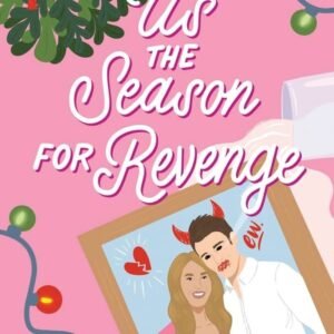 Tis the Season for Revenge
