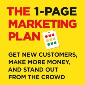 The 1 Page Marketing Plan by Allan Dib | Marketing Strategy Book