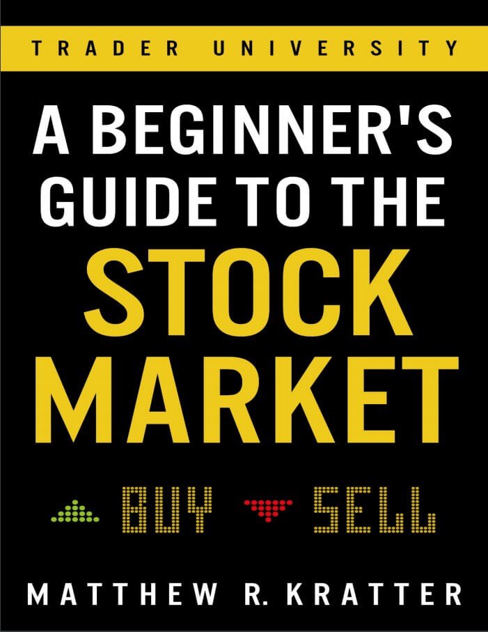 A Beginner's Guide to the Stock Market by Matthew R. Kratter | Investing Book