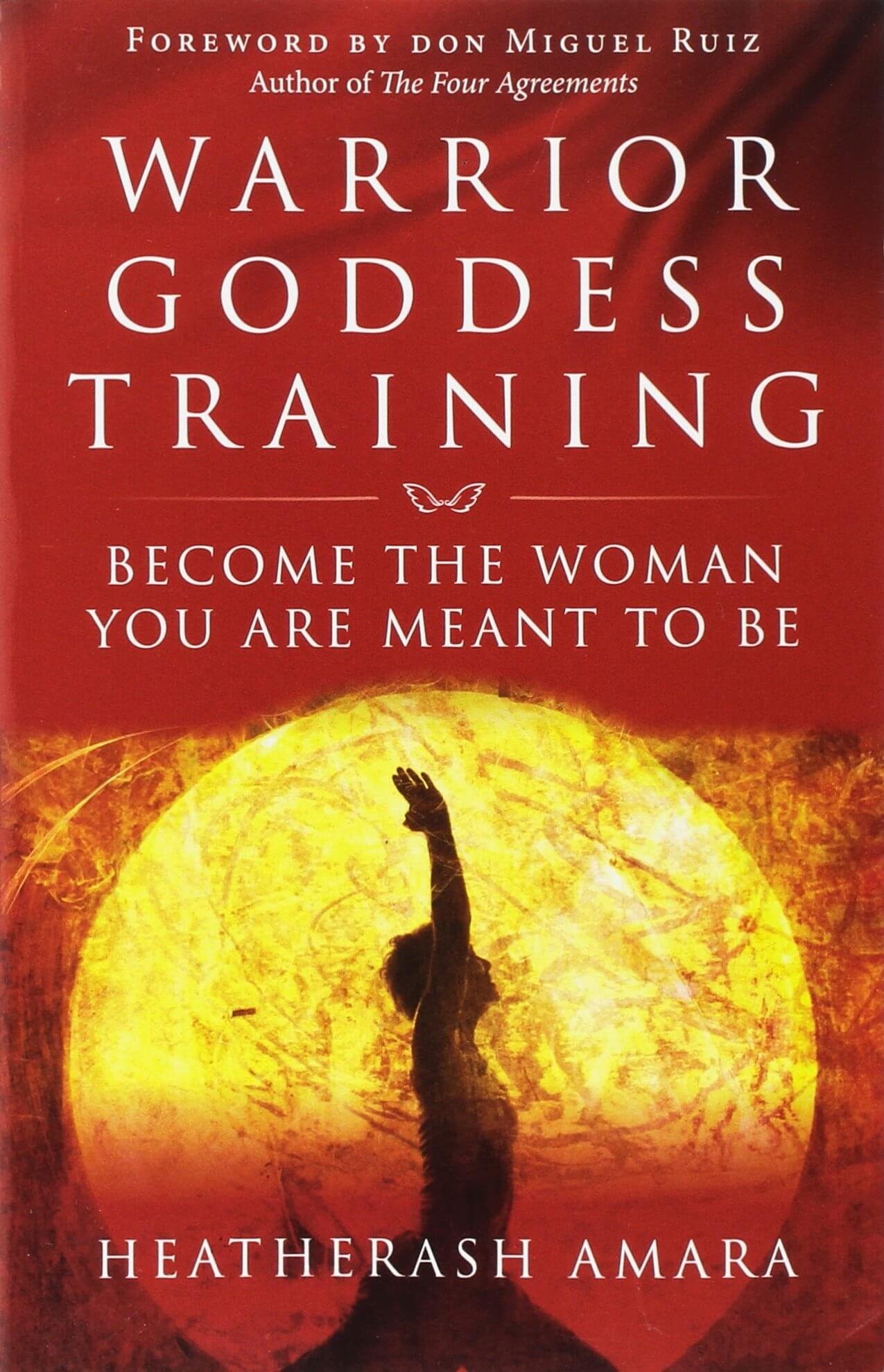 Warrior Goddess Training by HeatherAsh Amara | Self-Help & Personal Growth Book