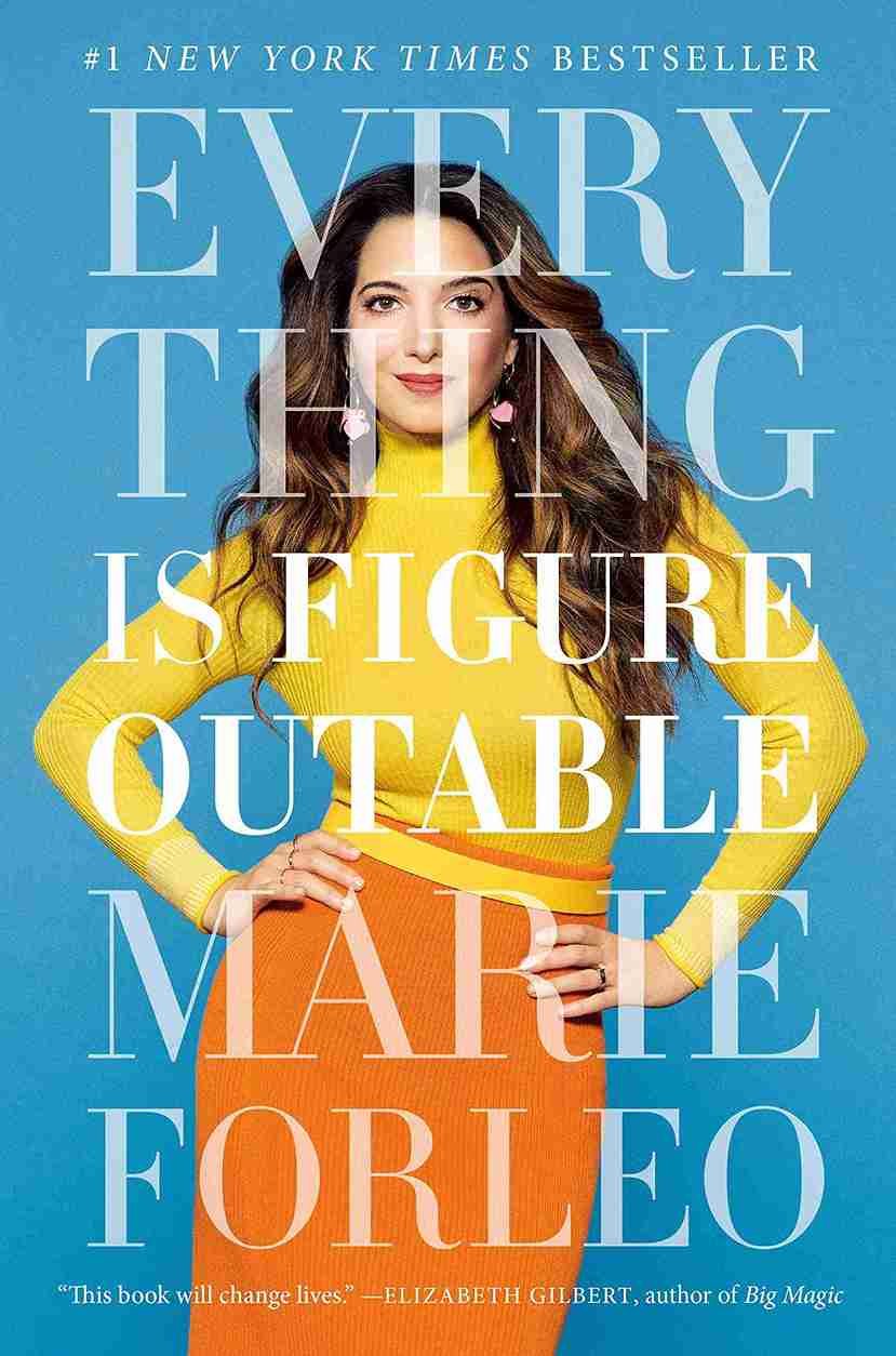 Everything Is Figureoutable by Marie Forleo | Self-Help & Motivation Book