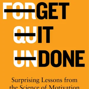 Get It Done by Ayelet Fishbach | Motivation & Goal Achievement Book
