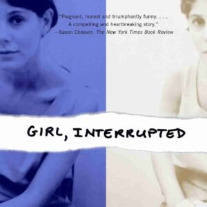 Girl, Interrupted by Susanna Kaysen | Memoir & Mental Health Book