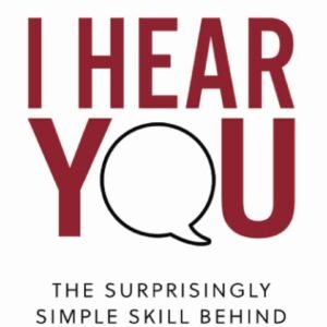 I Hear You by Michael S. Sorensen | Communication Skills Book