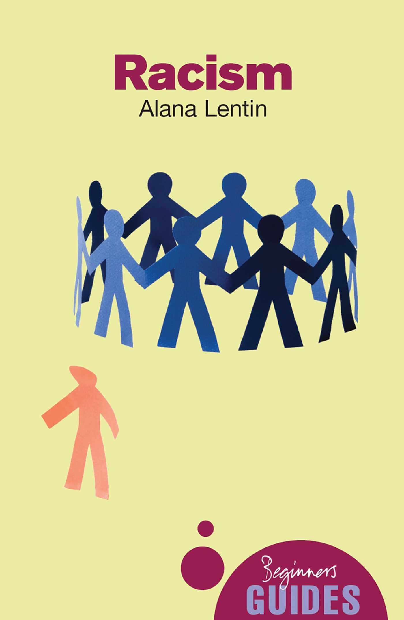 Racism by Alana Lentin | Understanding Racism and Its Impact