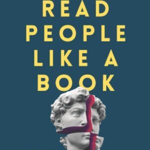 Read People Like a Book by Patrick King | How to Analyze, Understand, and Predict People