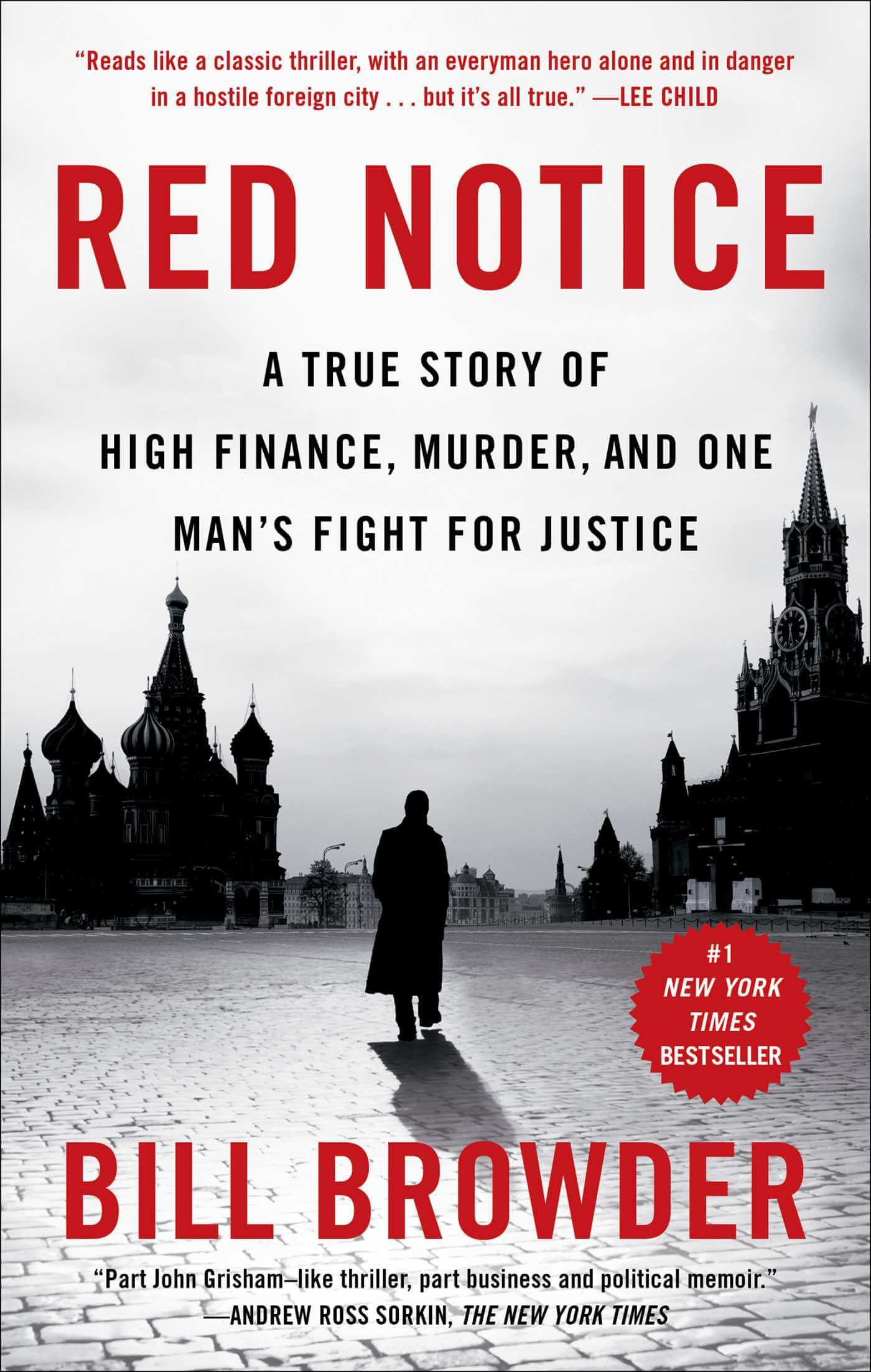 Red Notice by Bill Browder | A True Story of High Finance, Murder, and One Man's Fight for Justice