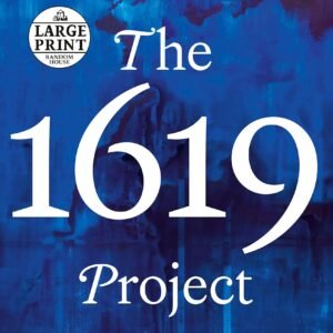 The 1619 Project by Nikole Hannah-Jones | A New Origin Story