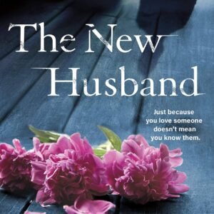 The New Husband by D. J. Palmer | A Gripping Psychological Thriller
