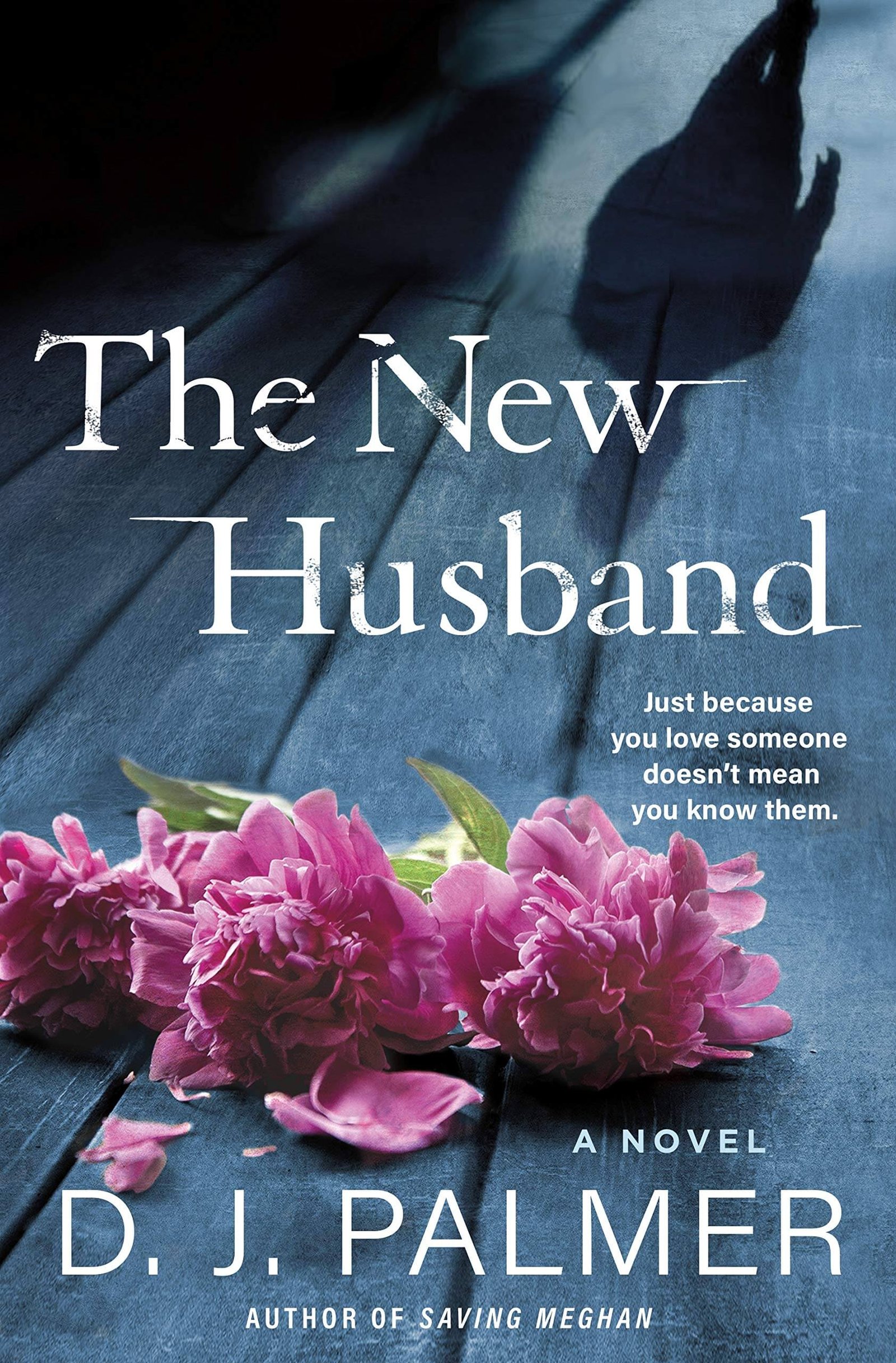 The New Husband by D. J. Palmer | A Gripping Psychological Thriller