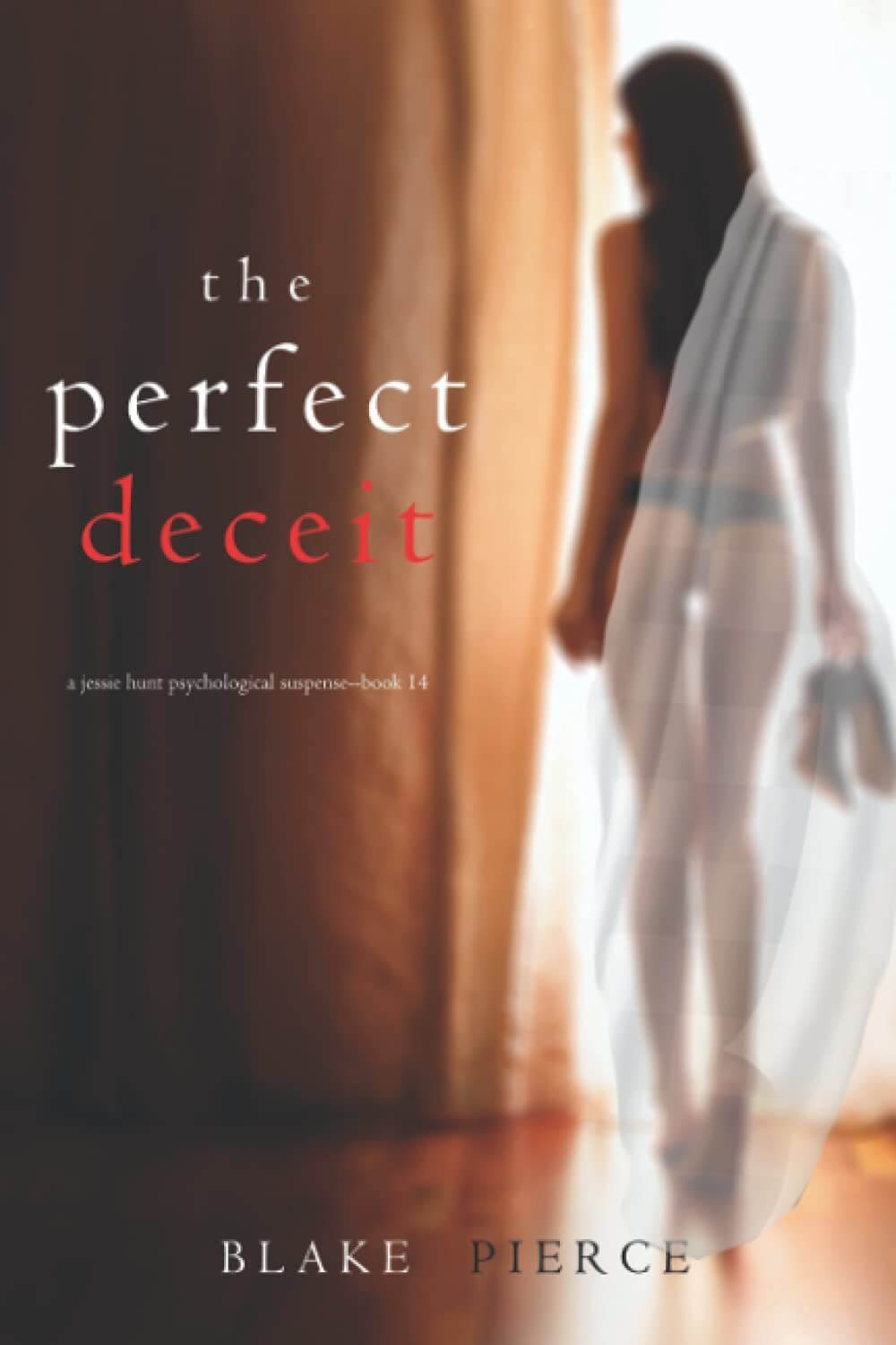 The Perfect Deceit by Blake Pierce | A Morgan Cross FBI Mystery Thriller