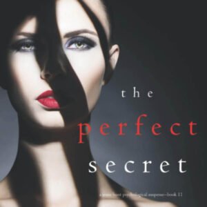The Perfect Secret by Blake Pierce | A Fast-Paced Mystery Thriller