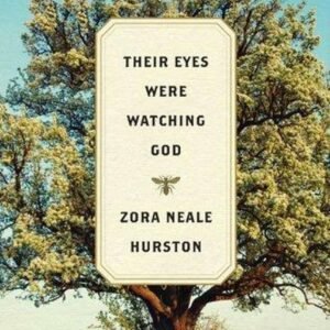 Their Eyes Were Watching God by Zora Neale Hurston | Classic American Literature