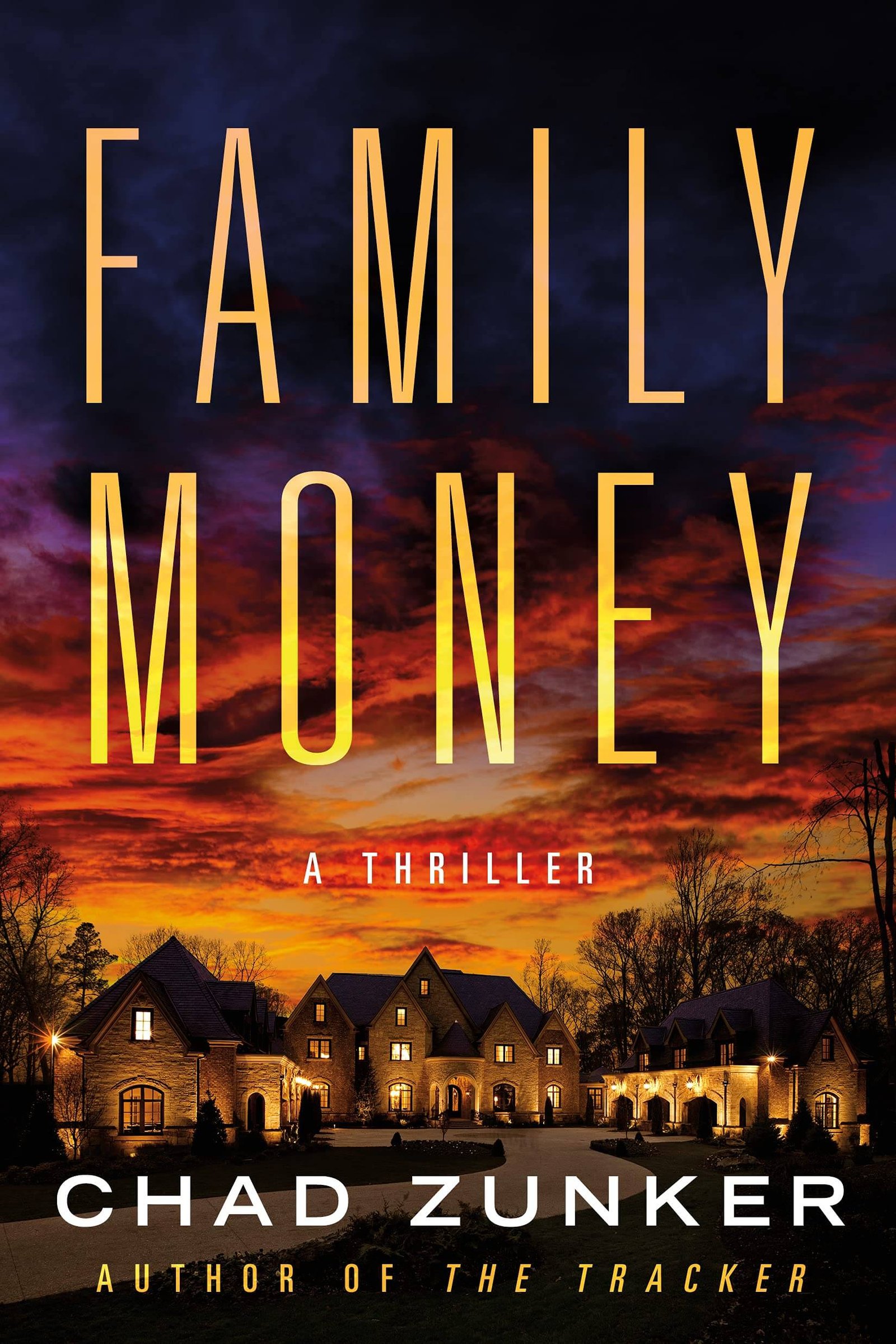 Family Money by Chad Zunker | A Fast-Paced Mystery Thriller