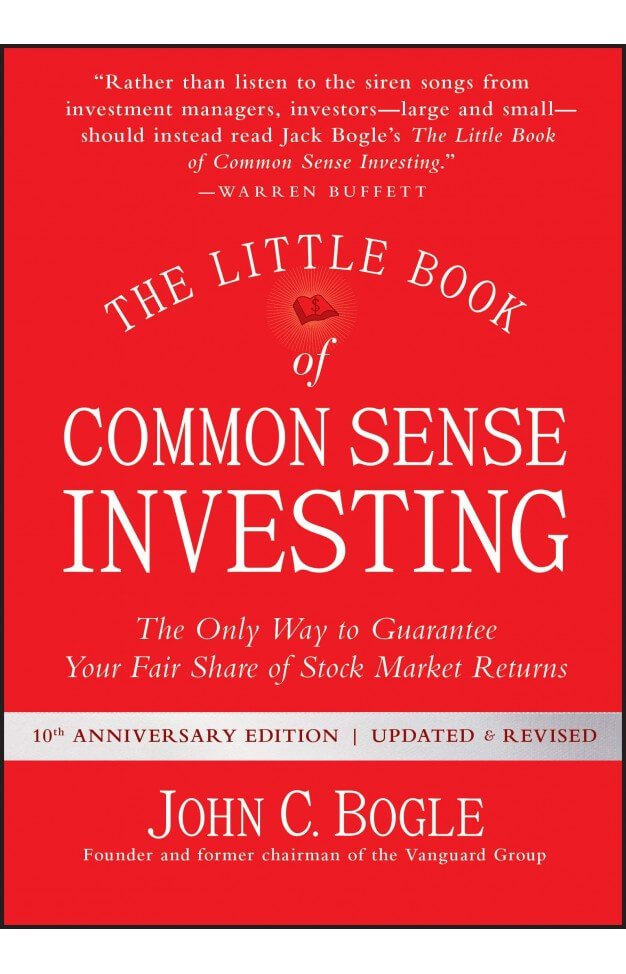 The Little Book of Common Sense Investing by John C. Bogle | The Smart Way to Build Wealth
