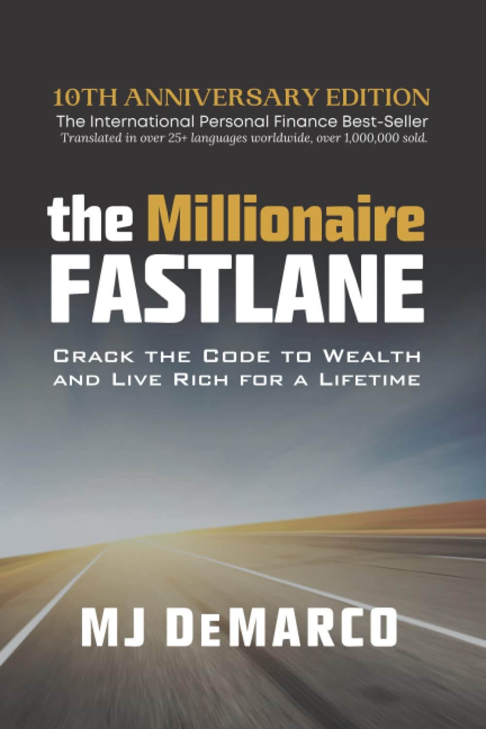 The Millionaire Fastlane by MJ DeMarco | Crack the Code to Wealth and Live Rich for a Lifetime
