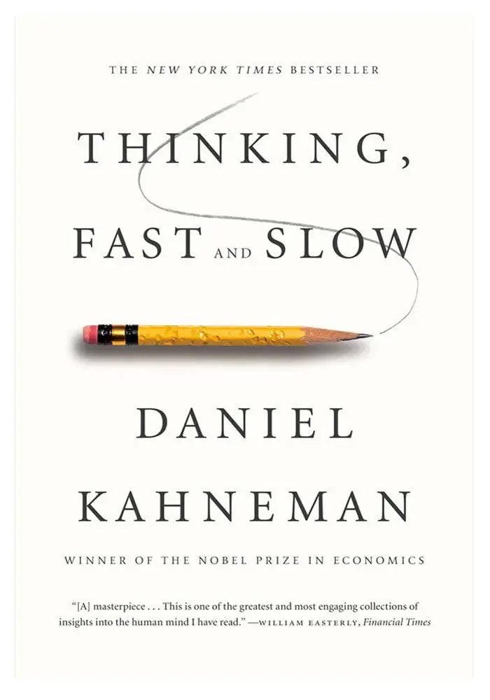 Thinking, Fast and Slow by Daniel Kahneman | Understanding How We Make Decisions