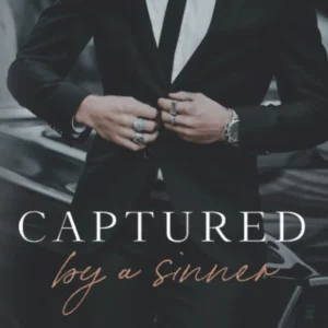 Captured by a Sinner by Michelle Heard | A Dark and Emotional Romance Novel