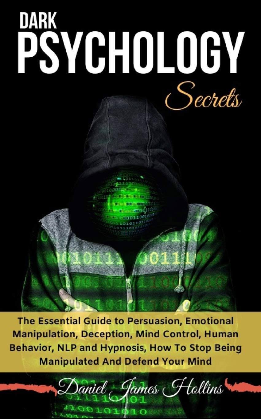 Dark Psychology Secrets by Daniel James Hollins | Understanding Manipulation, Influence, and Human Behavior