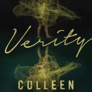 Verity by Colleen Hoover | A Gripping Psychological Thriller