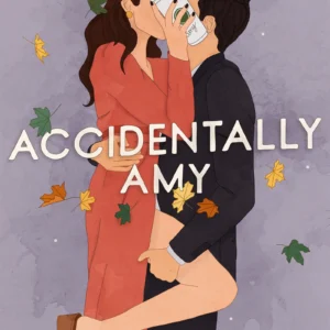 Accidentally Amy by Lynn Painter | A Funny and Flirty Fake Dating Romance