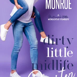 Dirty Little Midlife Disaster by Lilian Monroe | A Fun and Flirty Midlife Romance