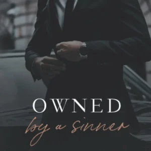 Owned by a Sinner by Michelle Heard | A Dark and Intense Romance Novel