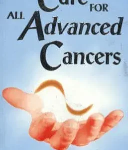 The Cure for All Advanced Cancers by Hulda Regehr Clark | Alternative Health Perspectives on Cancer
