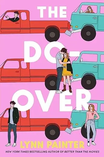 The Do-Over by Lynn Painter | A Fun Young Adult Romance About Second Chances