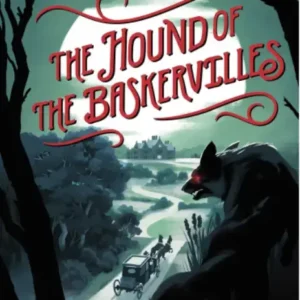The Hound of the Baskervilles by Sir Arthur Conan Doyle | Sherlock Holmes Mystery Classic