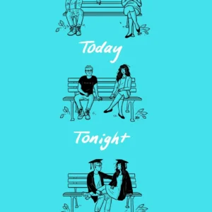 Today Tonight Tomorrow by Rachel Lynn Solomon | A Fun Young Adult Romance About Love and Second Chances