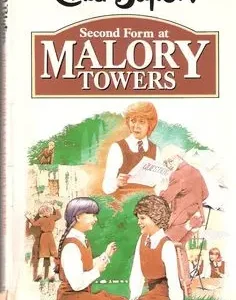 Second Form at Malory Towers by Enid Blyton | A Classic School Adventure for Young Readers