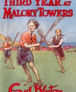 Third Year at Malory Towers by Enid Blyton | A Classic Children's School Adventure
