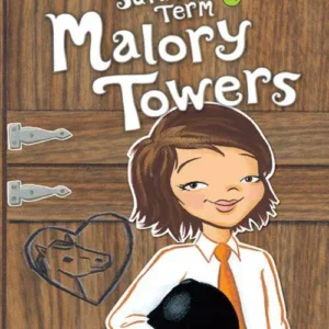 Summer Term at Malory Towers by Enid Blyton | A Classic Children's School Adventure