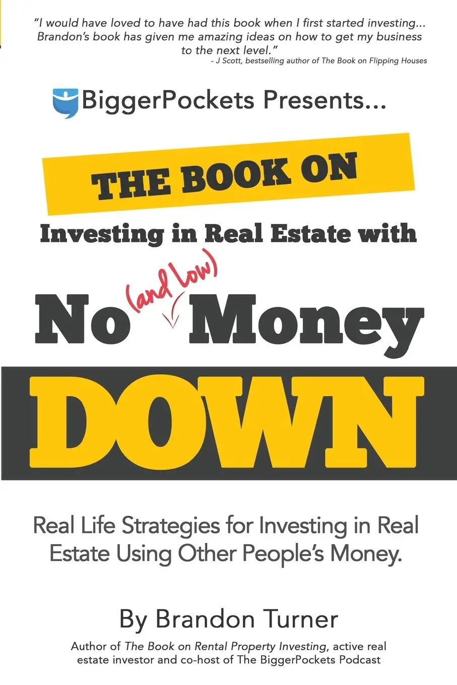 The Book on Investing in Real Estate by Brandon Turner | A Practical Guide to Building Wealth