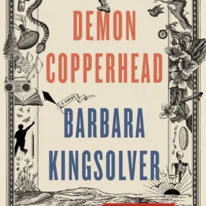 Demon Copperhead by Barbara Kingsolver | Pulitzer Prize-Winning Coming-of-Age Novel