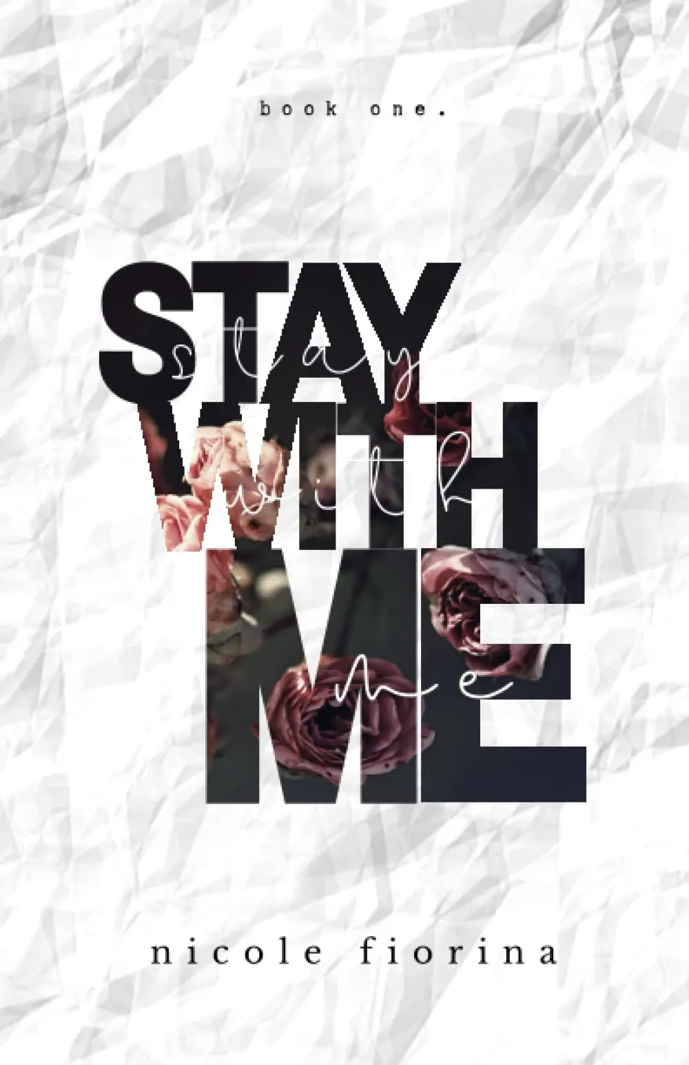 Stay with Me by Nicole Fiorina | A Heartfelt Young Adult Romance About Love and Healing
