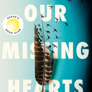 Our Missing Hearts by Celeste Ng | A Powerful Dystopian Novel About Family and Resistance