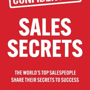 Sales Secrets by Brandon Bornancin | Proven Strategies to Improve Your Sales and Close More Deals