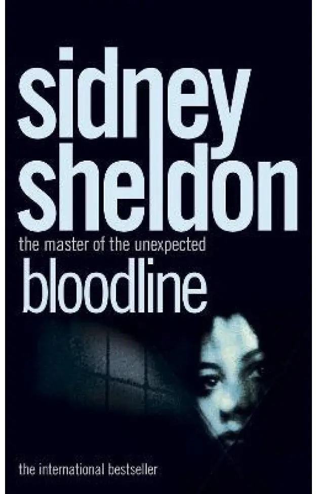 Bloodline by Sidney Sheldon | A Gripping Family Saga of Power, Wealth, and Intrigue