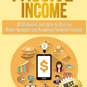 Passive Income by Richard Gadson | Practical Strategies for Building Multiple Income Streams