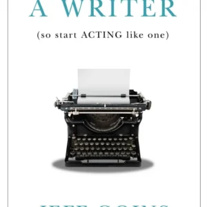 You Are a Writer by Jeff Goins | How to Become a Successful Writer and Build Your Writing Career