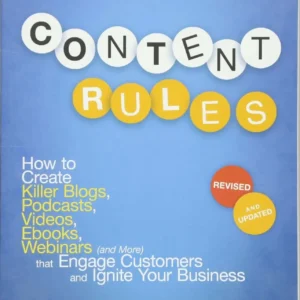 Content Rules by Ann Handley | How to Create Great Content That Attracts and Engages Customers