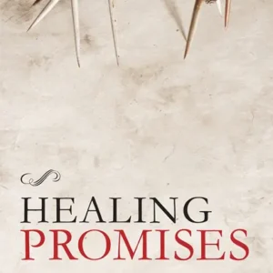 Healing Promises by Joseph Prince | Biblical Encouragement and Faith for Healing and Hope