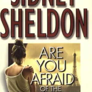 Are You Afraid of the Dark by Sidney Sheldon | A Gripping Mystery and Thriller Novel
