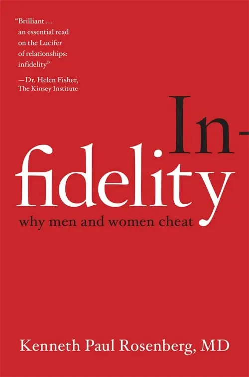 Infidelity by Kenneth Paul Rosenberg | Understanding Cheating, Trust, and Relationships