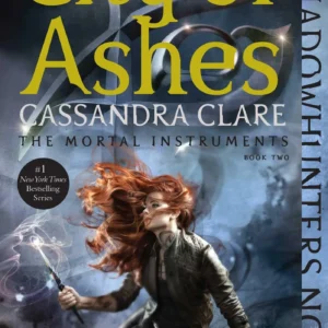 City of Ashes by Cassandra Clare | The Mortal Instruments Fantasy Novel