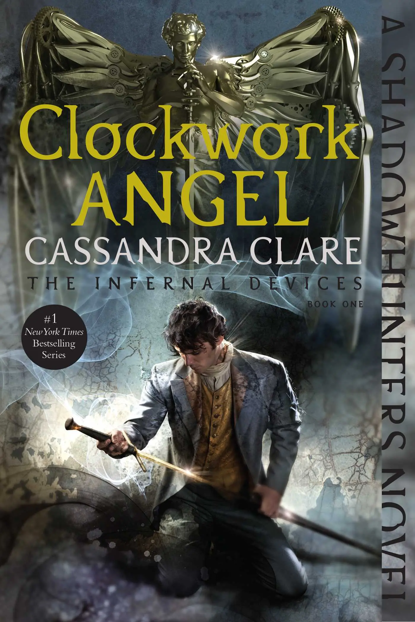 Clockwork Angel by Cassandra Clare | The Infernal Devices Fantasy Novel