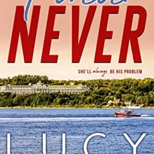 Forever Never by Lucy Score