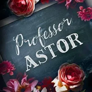 Professor Astor by Catharina Maura